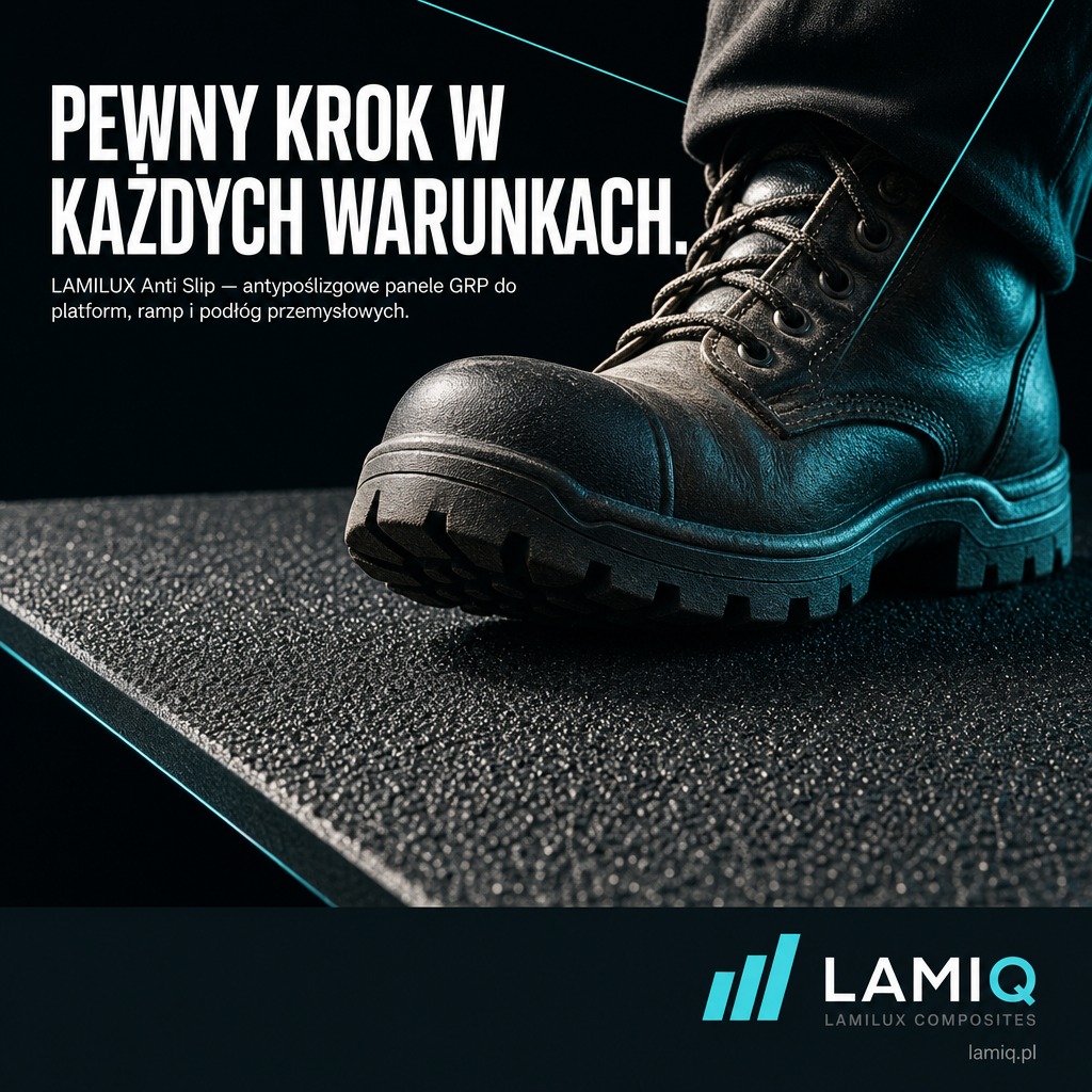 Pewny krok w każdych warunkach — LAMILUX Anti Slip na platformy, rampy i podłogi przemysłowe